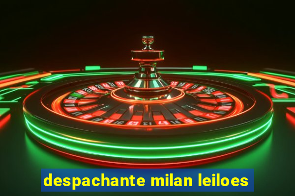 despachante milan leiloes